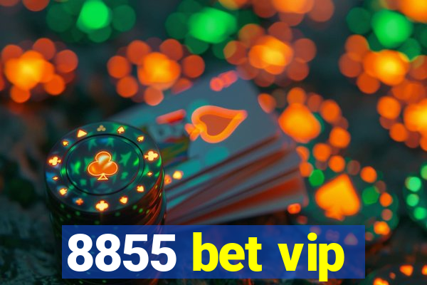 8855 bet vip